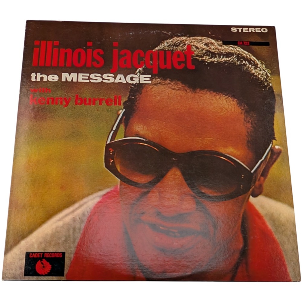 Illinois Jacquet The Message with Kenny Burrell LP Cadet Stereo CA 722 (EX/VG+)